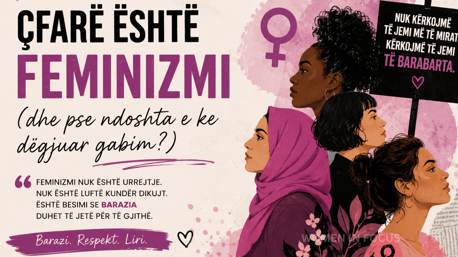 Çfarë është feminizmi (dhe pse ke dëgjuar versionin e gabuar)?